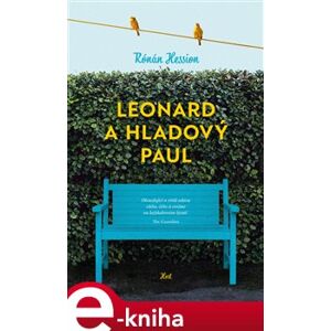 Leonard a Hladový Paul - Rónán Hession e-kniha
