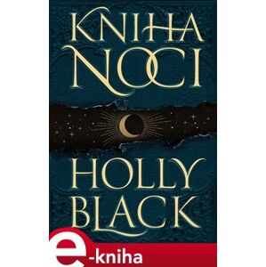 Kniha noci - Holly Blacková e-kniha