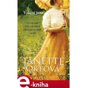 Volání jara - Janette Okeová e-kniha