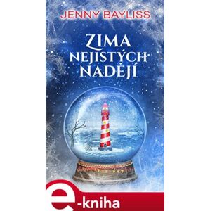 Zima nejistých nadějí - Jenny Bayliss e-kniha
