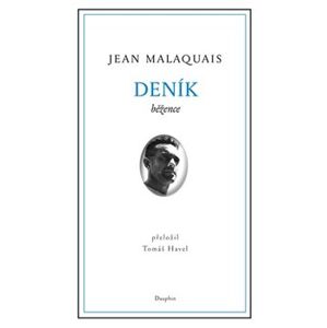 Deník běžence - Jean Malaquais