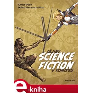 Dějiny science fiction v komiksu - Xavier Dollo e-kniha