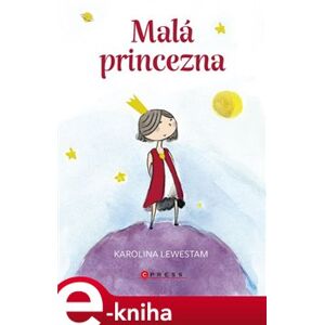 Malá princezna - Karolina Lewestam e-kniha