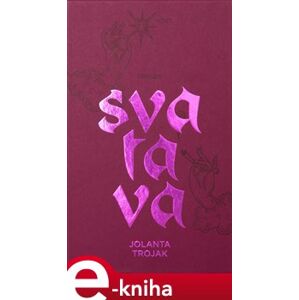 Svatava - Jolanta Trojak e-kniha