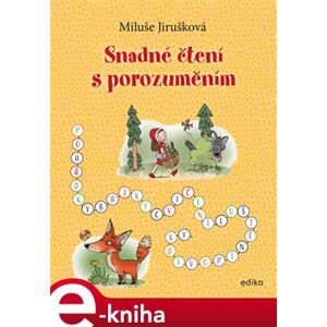 Snadné čtení s porozuměním - MIluše Jirušková e-kniha