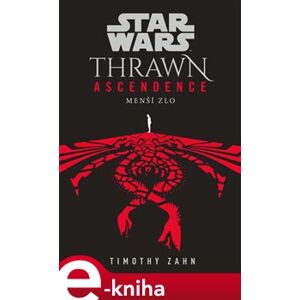 Star Wars - Thrawn Ascendence: Menší zlo - Timothy Zahn e-kniha