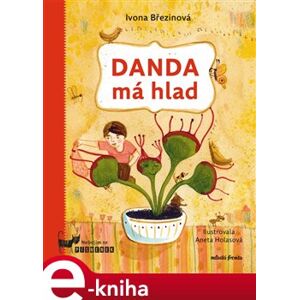 Danda má hlad - Ivona Březinová e-kniha