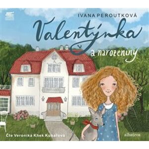 Valentýnka a narozeniny, CD - Ivana Peroutková