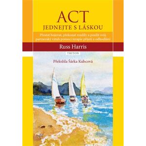 ACT - Jednejte s láskou - Harris Russ