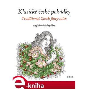 Klasické české pohádky: anglicko-české vydání. Traditional Czech fairy tales - Eva Mrázková e-kniha