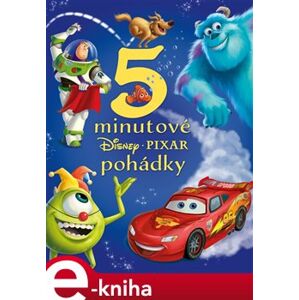 Disney Pixar - 5minutové pohádky - kolektiv e-kniha