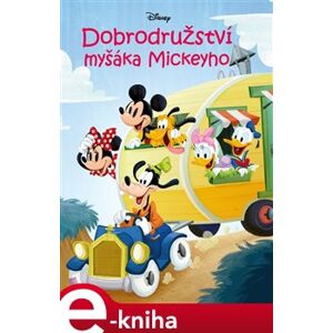Disney - Dobrodružství myšáka Mickeyho - kolektiv e-kniha