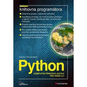 Python. Kompletní příručka jazyka pro verzi 3.11 - Rudolf Pecinovský