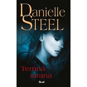 Temná strana - Danielle Steel