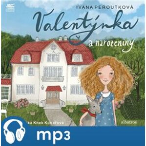 Valentýnka a narozeniny, mp3 - Ivana Peroutková