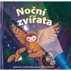 Noční zvířata - Kniha s kouzelnou baterkou - Elizabeth Golding