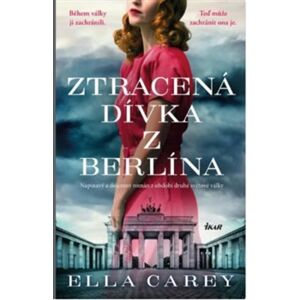Ztracená dívka z Berlína - Ella Careyová