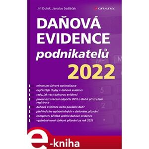 Daňová evidence podnikatelů 2022 - Jiří Dušek, Jaroslav Sedláček e-kniha