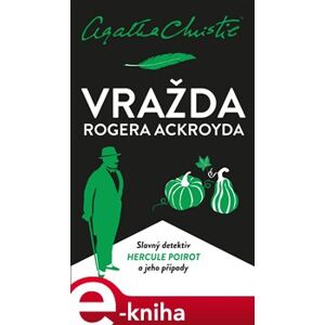 Vražda Rogera Ackroyda - Agatha Christie e-kniha