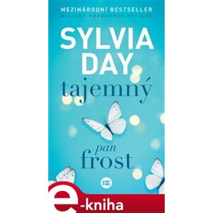 Tajemný pan Frost - Sylvia Day e-kniha