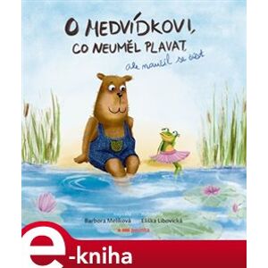 O medvídkovi, co neuměl plavat, ale naučil se číst - Barbora Melíková e-kniha