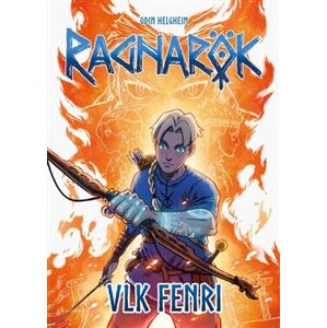 Ragnarök 1: Vlk Fenri - Odin Helgheim
