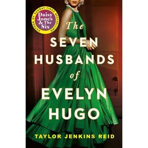 The seven husbands of Evelyn Hugo - Taylor Jenkins Reid