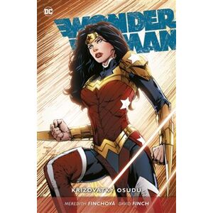 Wonder Woman 8: Křižovatky osudu - Meredith Finchová, David Finch