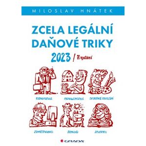 Zcela legální daňové triky 2023 - Miloslav Hnátek