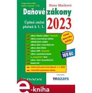Daňové zákony 2023. úplná znění k 1. 1. 2023 - Hana Marková e-kniha