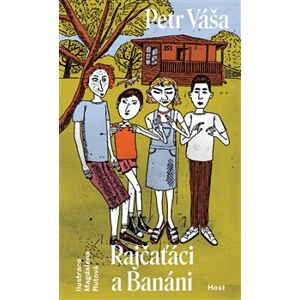 Rajčaťáci a Banáni - Petr Váša