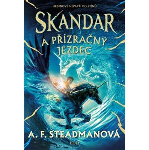 Skandar a přízračný jezdec - A. F. Steadmanová