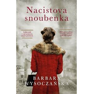 Nacistova snoubenka - Barbara Wysoczanska