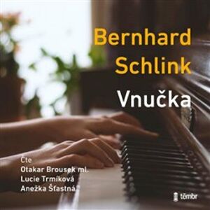 Vnučka, CD - Bernhard Schlink