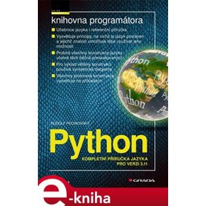 Python. Kompletní příručka jazyka pro verzi 3.11 - Rudolf Pecinovský e-kniha