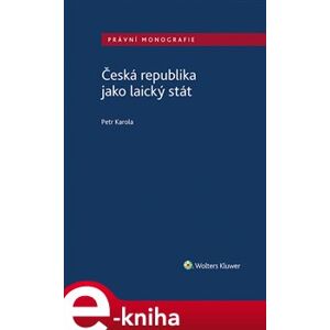 Česká republika jako laický stát - Petr Karola e-kniha