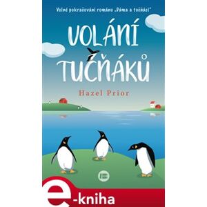 Volání tučňáků - Hazel Prior e-kniha