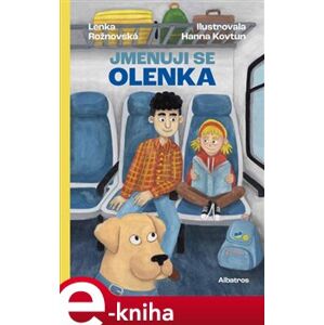 Jmenuji se Olenka - Lenka Rožnovská e-kniha