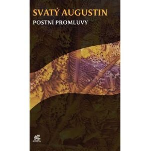 Postní promluvy - Svatý Augustin