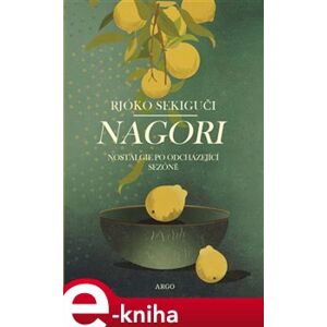 Nagori - Rjóko Sekiguči e-kniha