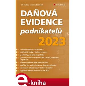 Daňová evidence podnikatelů 2023 - Jiří Dušek, Jaroslav Sedláček e-kniha
