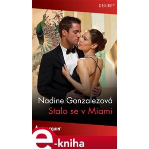 Stalo se v Miami - Nadine Gonzalezová e-kniha