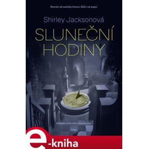 Sluneční hodiny - Shirley Jacksonová e-kniha