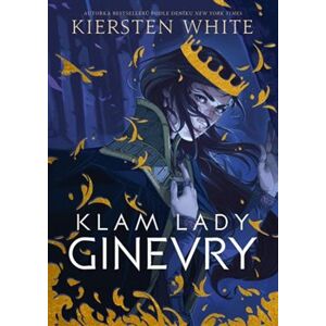Klam lady Ginevry - Kiersten Whiteová
