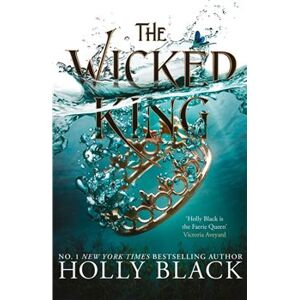 The Wicked King - Holly Blacková