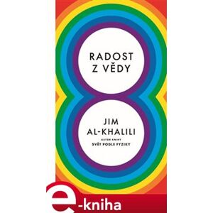 Radost z vědy - Jim Al-Khalili e-kniha