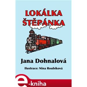 Lokálka Štěpánka - Jana Dohnalová e-kniha