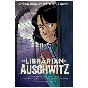 Librarian of Auschwitz. The Graphic Novel - Antonio G. Iturbe