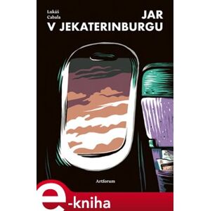 Jar v Jekaterinburgu - Lukáš Cabala e-kniha