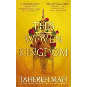 Woven Kingdom - Tahereh Mafi